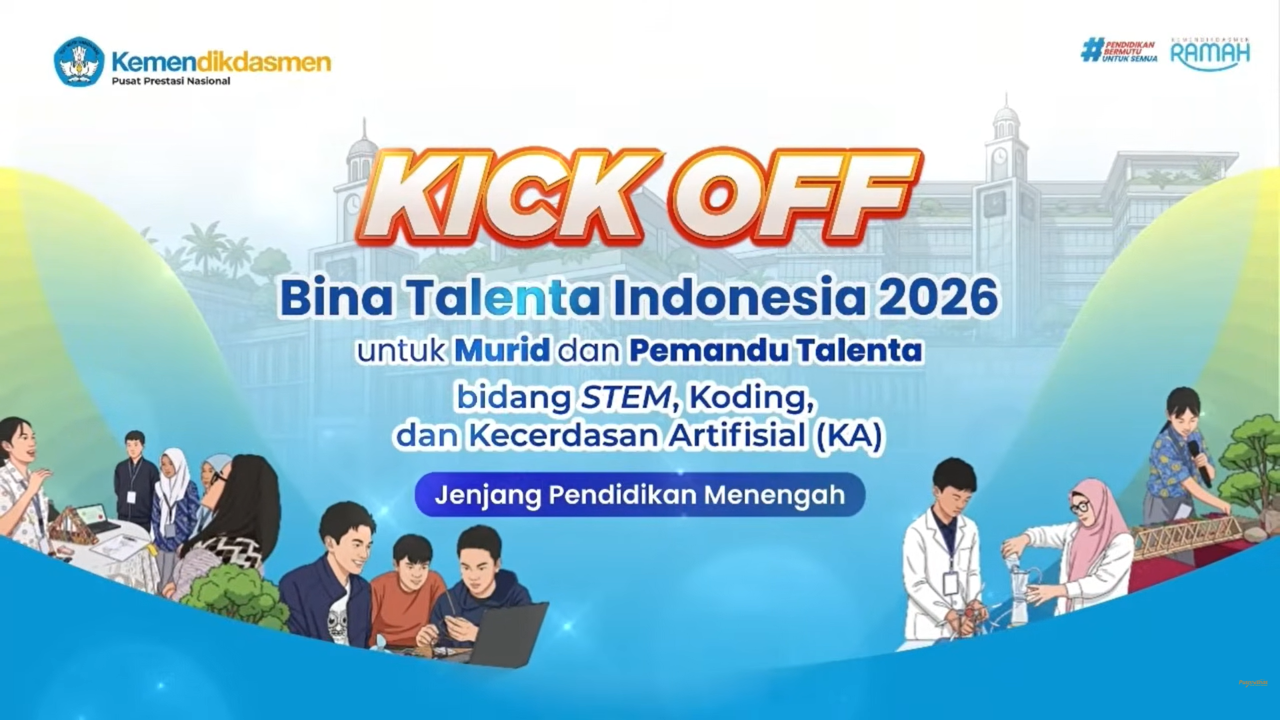 Kick Off BTI 2026, Siapkan Generasi Unggul STEM, Koding, dan Kecerdasan Artifisial